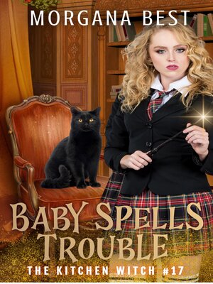 Baby Spells Trouble - ebook